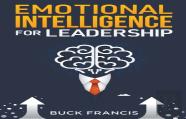 Emotional Intelligence For Leadership