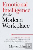 Emotional Intelligence For The Modern Workplace