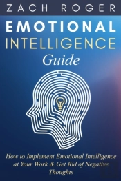 Emotional Intelligence Guide: How To Imp