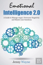 Emotional Intelligence: How To Manage An