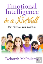 Emotional Intelligence In A Nutshell