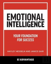 Emotional Intelligence: Your Foundation