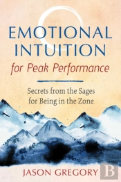 Emotional Intuition For Peak Performance