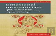 Emotional Monasticism