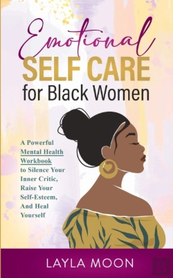 Bertrand.pt - Emotional Self Care For Black Women