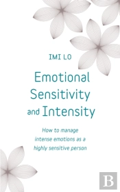 Emotional Sensitivity And Intensity