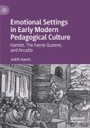 Emotional Settings In Early Modern Pedagogical Culture