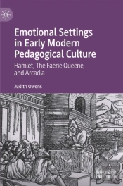 Emotional Settings In Early Modern Pedagogical Culture