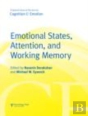 Emotional States, Attention, And Working Memory