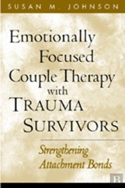Bertrand.pt - Emotionally Focused Couple Therapy With Trauma Survivors