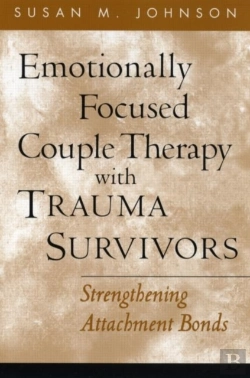 Bertrand.pt - Emotionally Focused Couple Therapy With Trauma Survivors