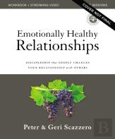 Emotionally Healthy Relationships Updated Edition Workbook Plus Streaming Video