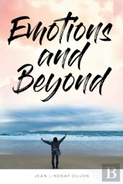 Emotions And Beyond