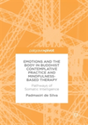 Emotions And The Body In Buddhist Contemplative Practice And Mindfulness-Based Therapy