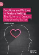 Emotions And Virtues In Feature Writing