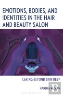 Emotions, Bodies, And Identities In The Hair And Beauty Salon