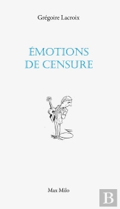 Émotions De Censure : Euphorismes