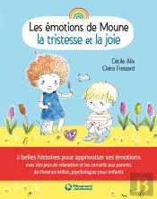 Emotions De Moune - La Joie Et La Tristesse (Les)