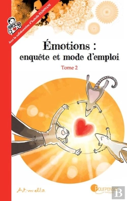 Bertrand.pt - Emotions : Enquête Et Mode D'Emploi Tome 2