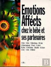 Emotions Et Affects Chez Le Bebe Et Ses Partenaires