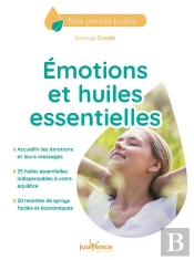 Émotions Et Huiles Essentielles