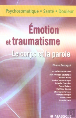 Bertrand.pt - Emotions Et Tranmatisme. Le Corps Et La Parole : Pod