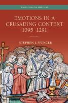 Emotions In A Crusading Context, 1095-1291
