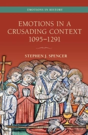 Emotions In A Crusading Context, 1095-1291