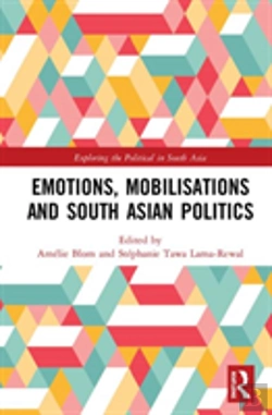 Bertrand.pt - Emotions, Mobilisations And South Asian Politics