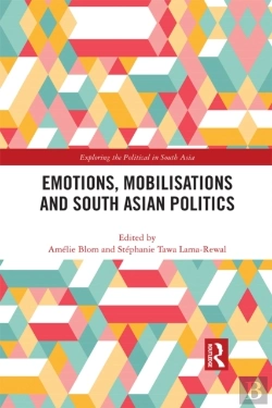Bertrand.pt - Emotions, Mobilisations And South Asian Politics