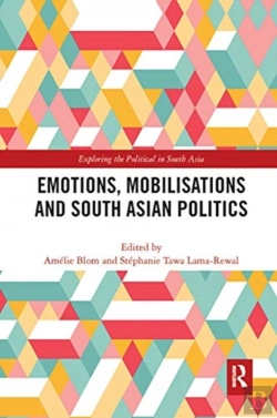 Bertrand.pt - Emotions, Mobilisations And South Asian Politics
