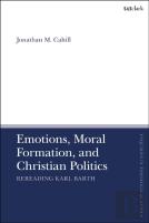 Emotions, Moral Formation, And Christian Politics