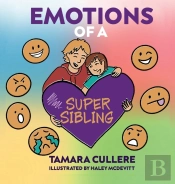 Emotions Of A Super Sibling
