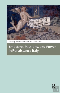 Bertrand.pt - Emotions, Passions, And Power In Renaissance Italy