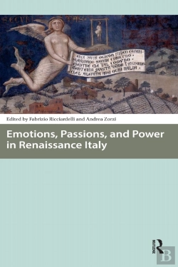 Bertrand.pt - Emotions, Passions, And Power In Renaissance Italy