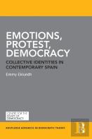 Emotions, Protest, Democracy