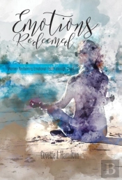 Emotions Redeemed