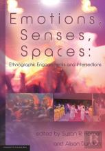 Emotions, Senses, Spaces