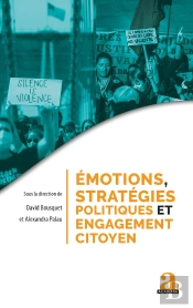 Émotions, Stratégies Politiques Et Engagement Citoyen