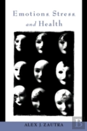 Emotions, Stress, And Health