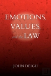 Emotions, Values, And The Law