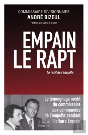 Empain, Le Rapt : Le Récit De L'Enquête