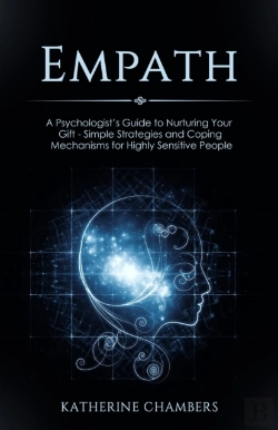 Bertrand.pt - Empath: A Psychologist'S Guide To Nurtur