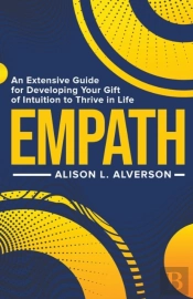 Empath: An Extensive Guide For Developin