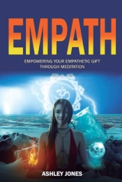 Empath: Empowering Your Empathetic Gift