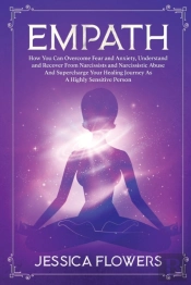 Empath : How You Can Overcome Fear And A