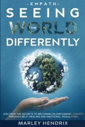 Empath: Seeing The World Differently - D