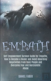 Empath: Self Empowerment Survival Guide