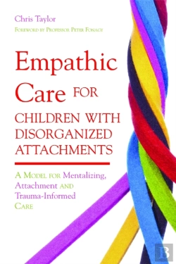 Bertrand.pt - Empathic Care For Children With Disorganized Attachments