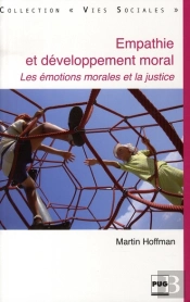 Empathie Et Développement Moral ; Les Émotions Morales Et La Justice